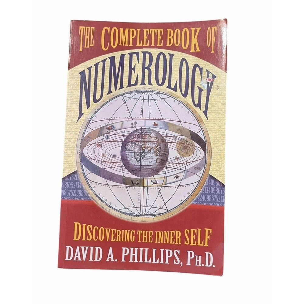 The Complete Book of Numerology: Discovering Your Inner Self David A. Phillips